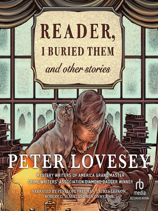 Title details for Reader, I Buried Them and Other Stories by Peter Lovesey - Available